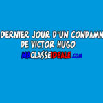 Le Dernier Jour d’un Condamné, Victor Hugo