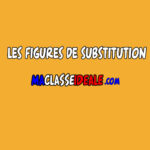 Les figures de substitution