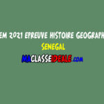 BFEM 2021 EPREUVE HISTOIRE GEOGRAPHIE – SENEGAL