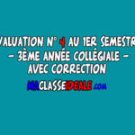 Évaluation N°4 de 3ème année collégiale au 1er semestre avec correction 2024