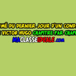 Le Dernier Jour d’un Condamné: résumé chapitre par chapitre