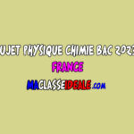 Sujet Physique Chimie Bac 2023 FRANCE