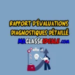 Rapport d’évaluations diagnostiques détaillé