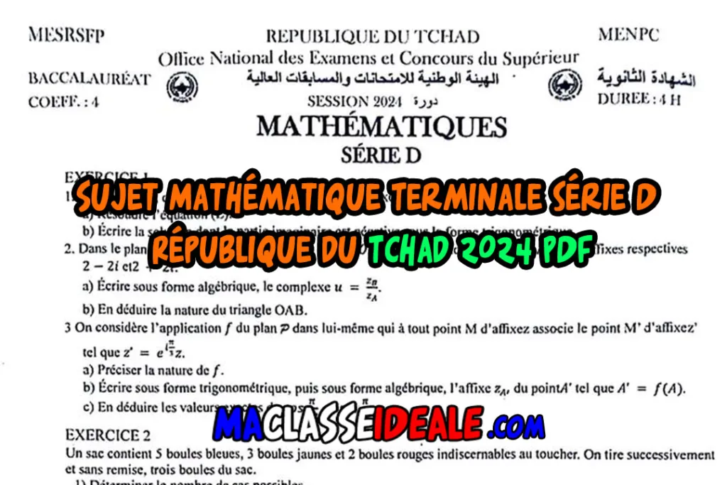 Sujet Mathématique Terminale série D République du Tchad 2024 PDF